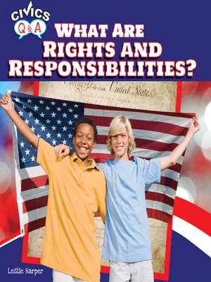 cover image of What Are Rights and Responsibilities?